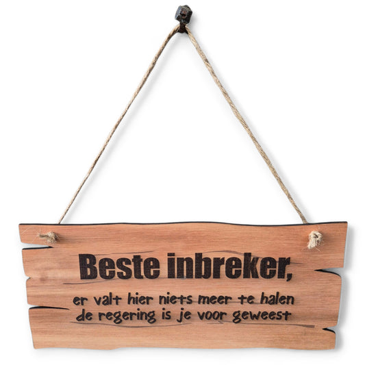 Beste inbreker.......